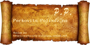 Perkovits Polixéna névjegykártya